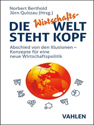 cover image of Die Wirtschafts-Welt steht Kopf